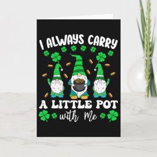 Tarjeta Siempre Llevo Pequeña Olla Conmigo Hombres St Patr