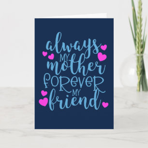 Tarjeta Siempre Mi Madre Para Siempre Mi Amigo Día de la M