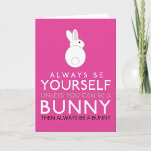 Tarjeta Siempre Sé Tú Mismo A Menos Que Puedas Ser Un Cone