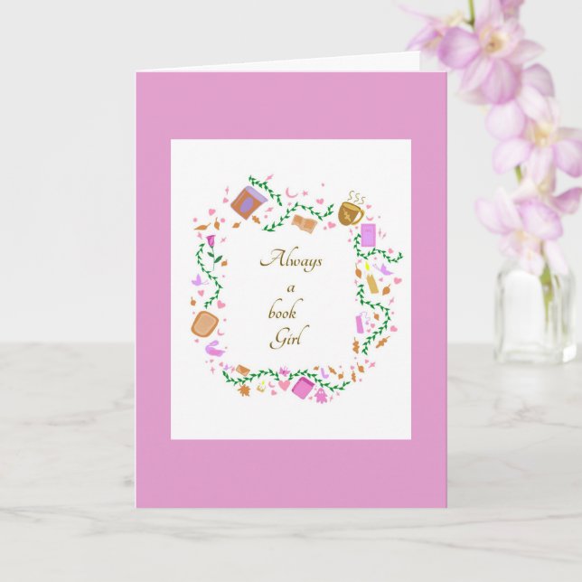 Tarjeta Siempre una chica de libros (Orquídea)
