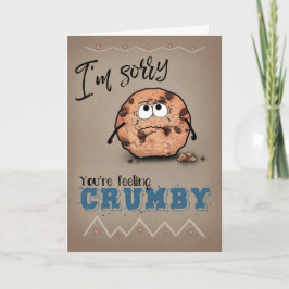 Tarjeta Siento que la galleta crumby se ponga bien pronto