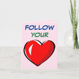 TARJETA SIGUE TU CORAZÓN