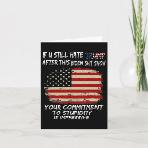 Tarjeta Sigues Odiando A Trump Después De Esta Difícil Mue