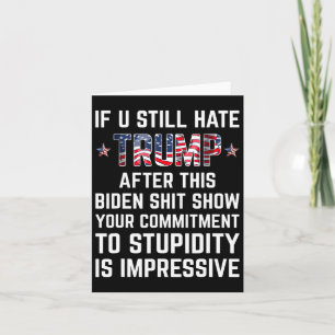 Tarjeta Sigues Odiando A Trump Después De Este Gracioso Sh