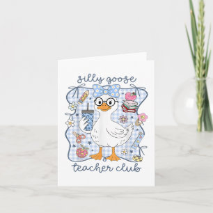 Tarjeta Silly Goose Teacher Club De Vuelta A La Escuela Fu