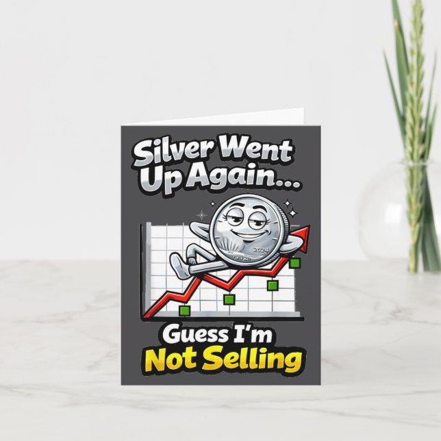Tarjeta Silver Went Up Again Funny Not Selling Stacker  (Anverso)