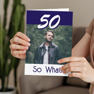 Tarjeta Simple 50 Así que qué gracioso foto de 50 cumpleañ