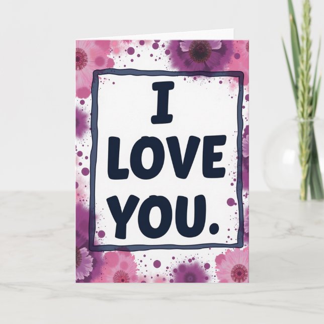 Tarjeta Simple de Flores Pintadas con Te Quiero (Anverso)