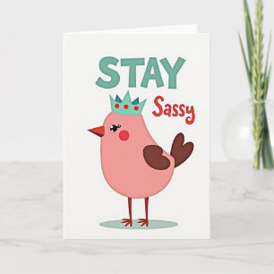 Tarjeta Simple de la Reina Sassy Pájaro