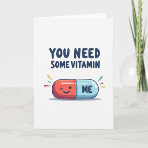 Tarjeta Simple Necesitas Vitamina Me
