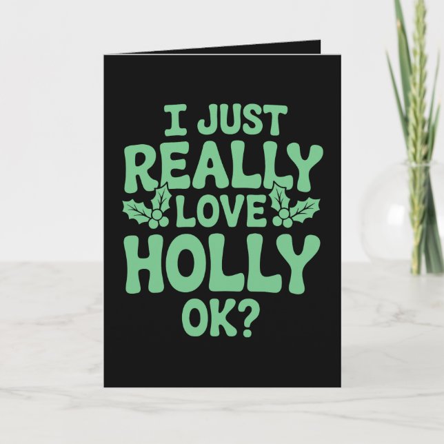 Tarjeta Simplemente amo mucho a Holly, OK Navidad Xmas Vac (Anverso)