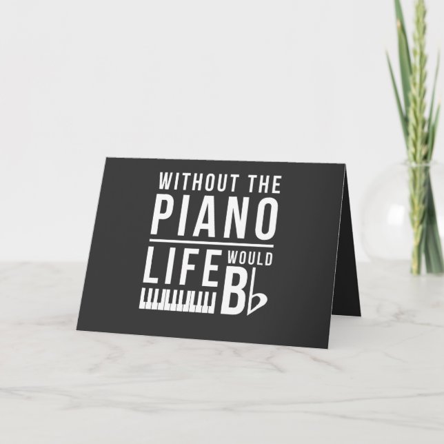 Tarjeta Sin el piano, la vida estaría plana (Anverso)