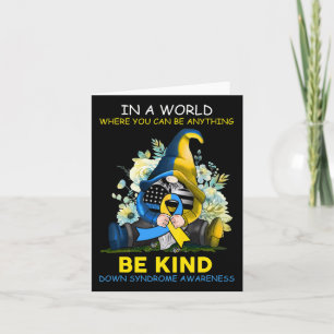 Tarjeta Síndrome de Down Conciencia Gnome Be Kind Sunflowe
