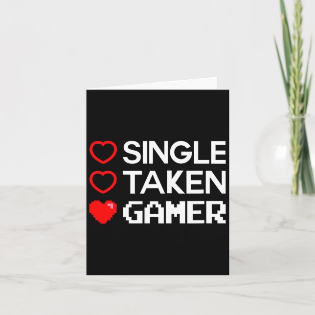 Tarjeta Single Taken Gamer Valentines Day Gaming Heart Fun (Anverso)
