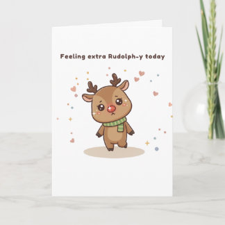 Tarjeta Sintiéndose Extra Rudolph-y Hoy Cute Puchi Dōshi