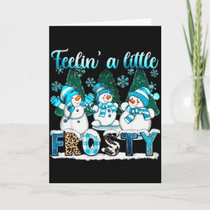 Tarjeta Sintiéndose Un Poco Helado Cute Muñeco de Nieve In