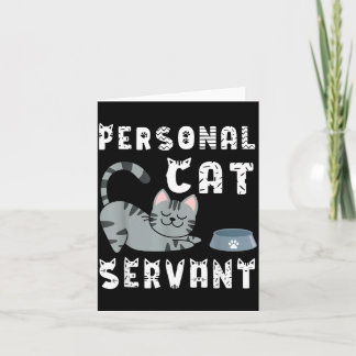 Tarjeta Sirviente de gato personal divertido gato