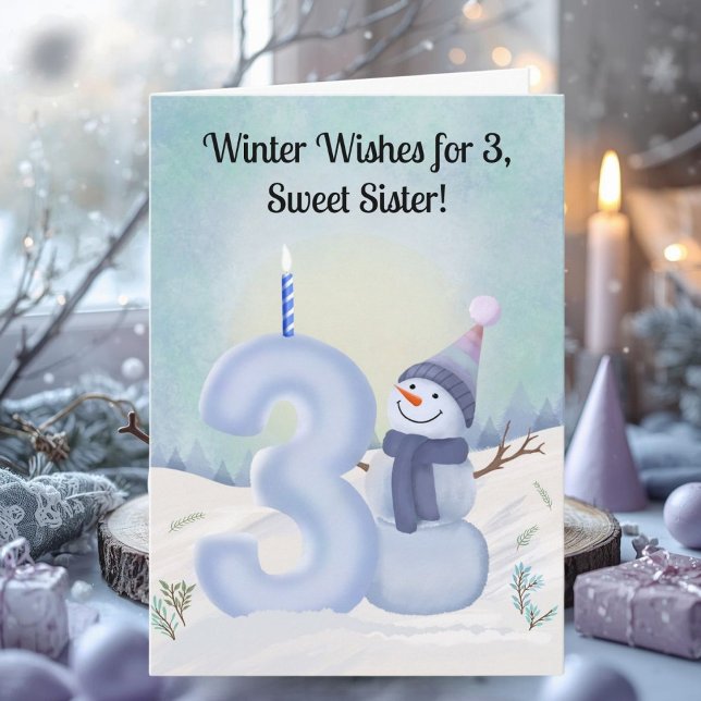 Tarjeta Sister 3rd Birthday Snowman Snowy Three (Subido por el creador)