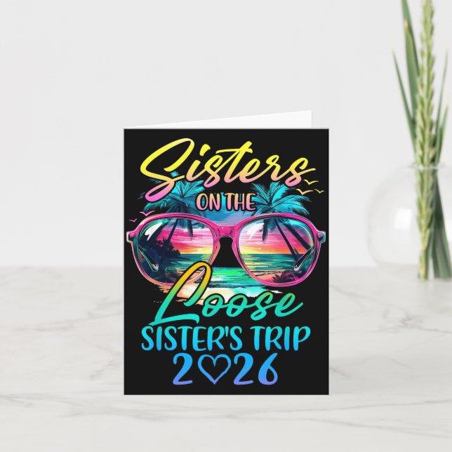 Tarjeta Sisters On The Loose Sisters Trip 2026 Funny Summe (Anverso)