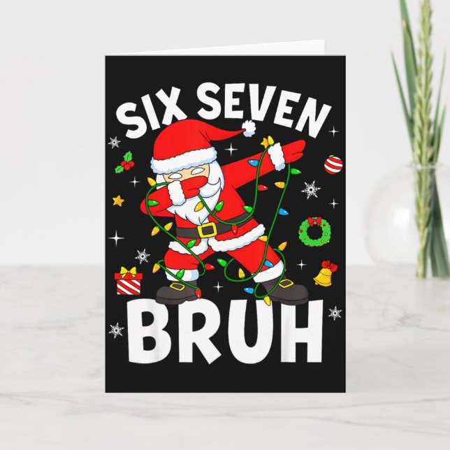 Tarjeta Six Seven 67 Gen Z Alpha Meme Bruh Christmas Dabbi (Anverso)