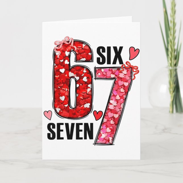 Tarjeta Six Seven 67 Hearts 6 7 Meme Boys Girls Kids Valen (Anverso)