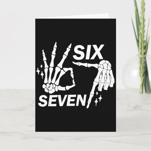 Tarjeta Six Seven 6 7 Meme Funny Skeleton Hands Sign Let's (Anverso)