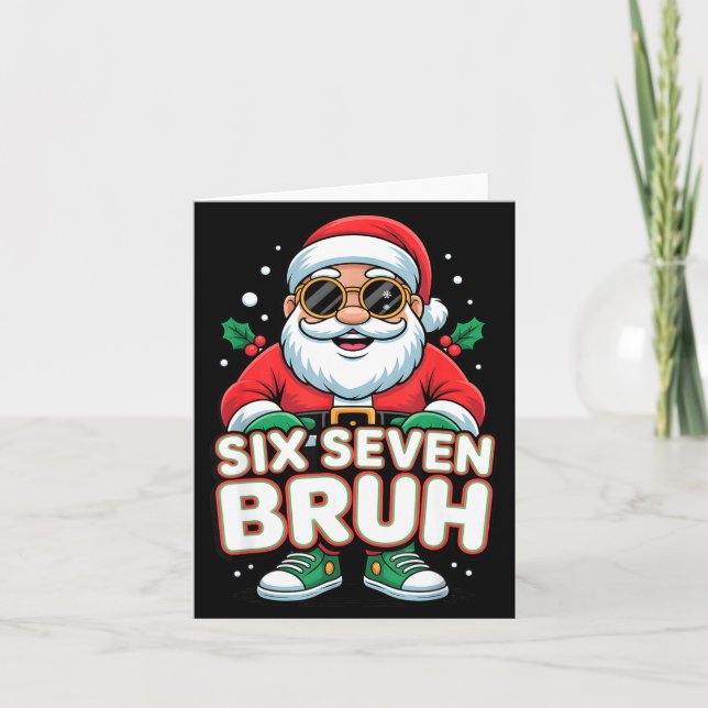 Tarjeta Six Seven Bruh Funny Santa Christmas 67 Gen Alpha  (Anverso)