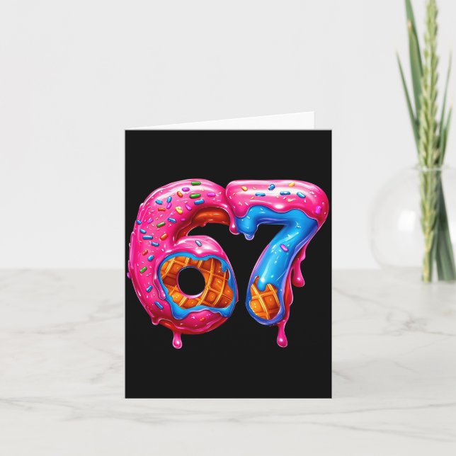 Tarjeta Six Seven Donut Ice Cream Drip Cool Meme Funny 67  (Anverso)