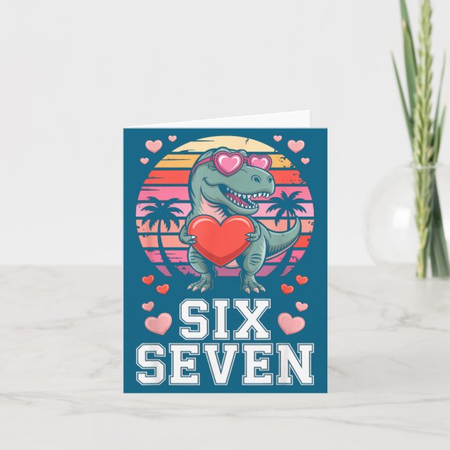 Tarjeta Six Seven Valentine’s Day Dinosaur T-rex For Kids  (Anverso)