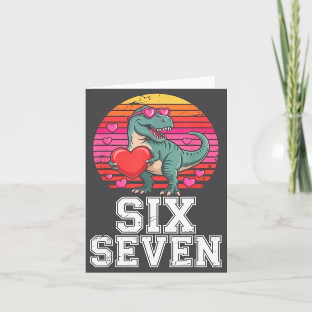 Tarjeta Six Seven Valentine’s Day Dinosaur T-rex For Kids  (Anverso)