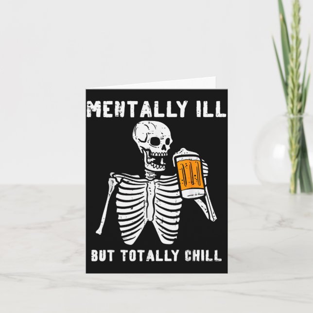 Tarjeta Skeleton Mentally Ill Totally Chill Funny Retro Ha (Anverso)
