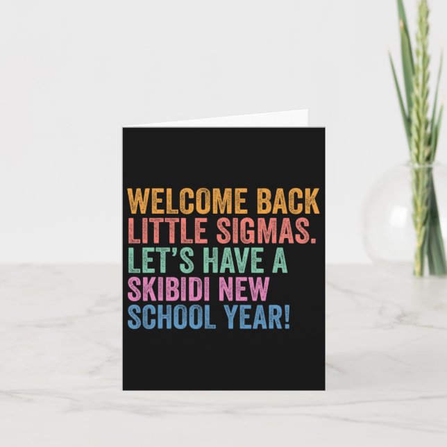 Tarjeta Skibidi New School Year Welcome Back Little Sigmas (Anverso)