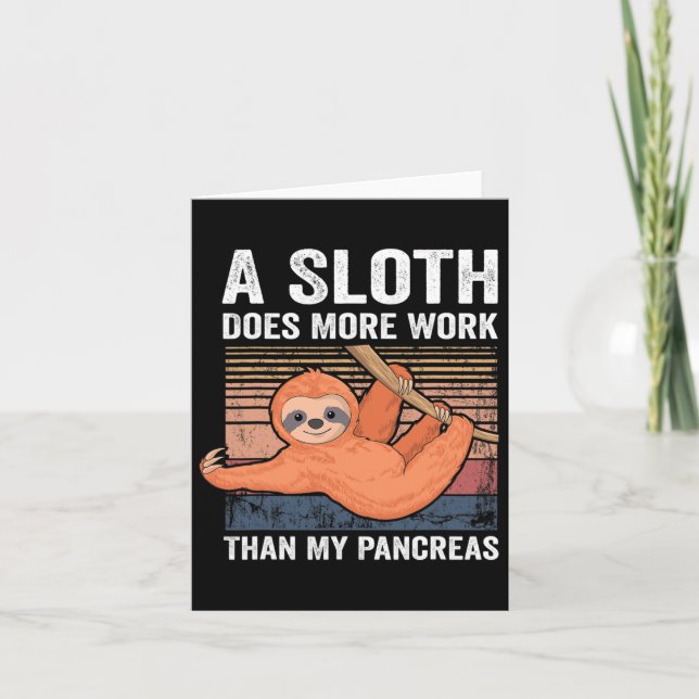 Tarjeta Sloth funciona más que mi diabetes T1d de páncreas (Anverso)
