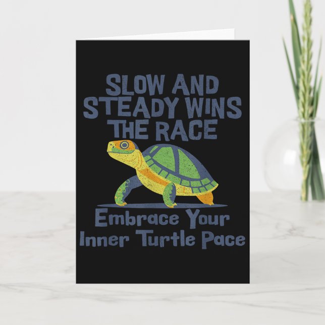 Tarjeta Slow Steady Wins The Race Inner Turtle Pace Funny  (Anverso)