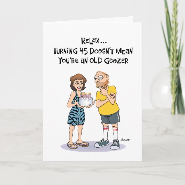 Tarjeta Snarky 45º cumpleaños (Anverso)