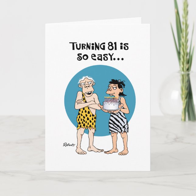 Tarjeta Snarky 81º cumpleaños (Anverso)