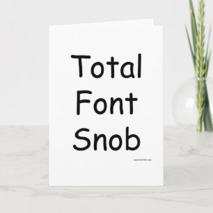 Tarjeta Snob de tipos de letra totales