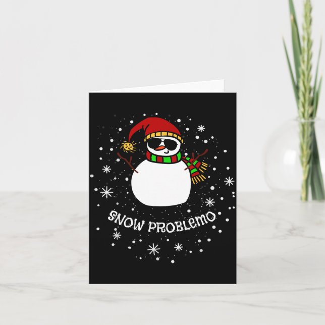 Tarjeta Snow Problemo Funny Christmas Snowman  (Anverso)