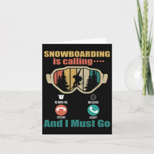 Tarjeta Snowboard Está Llamando Y Debo Ir Gracioso Snowbo