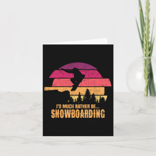 Tarjeta Snowboard Preferiría Estar Snowboard