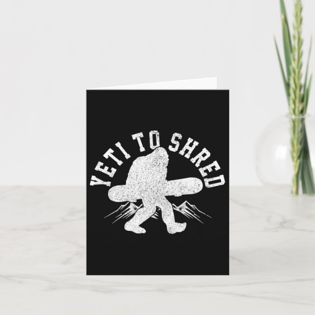 Tarjeta Snowboard Yeti To Shred Bigfoot Snowboard Funny (Anverso)