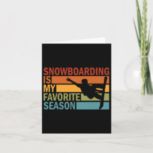Tarjeta Snowboarding Es Mi Temporada Favorita Snowboard Sn