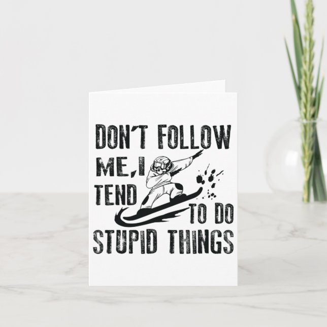 Tarjeta Snowboarding Snowborder no me sigue 1 (Anverso)