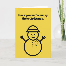 Tarjeta Snowman deja que tu corazón sea ligero - Navidades