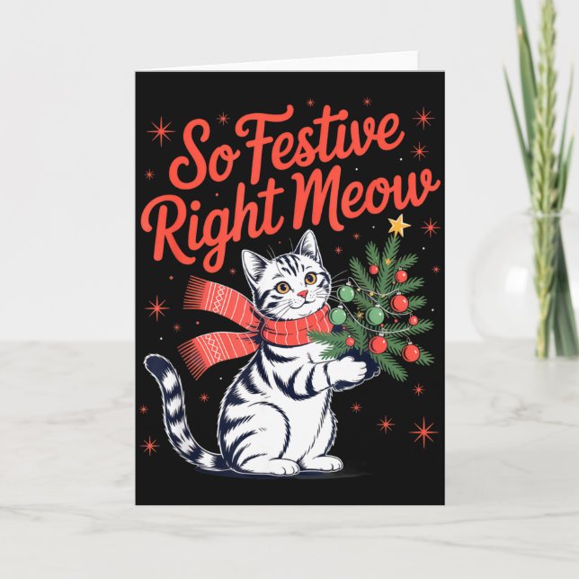 Tarjeta So Festive Right Meow Cat Lovers Celebrating Chris (Anverso)