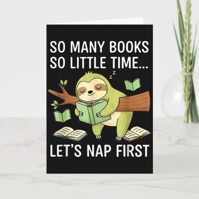 Tarjeta So Many Books Little Time Nap First Sloth  (Anverso)