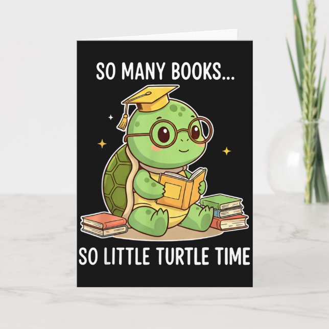 Tarjeta So Many Books Little Time Turtle Scholar  (Anverso)