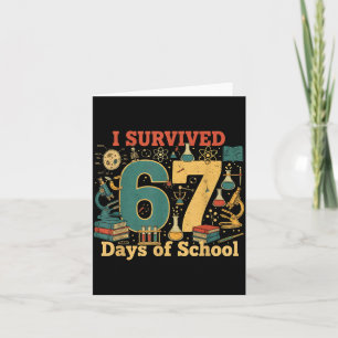 Tarjeta Sobreviví 67 Días De Escuela Divertido 67 Meme Cie