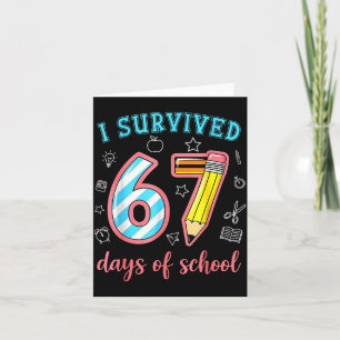 Tarjeta Sobreviví 67 Días De Escuela Divertido 67 Meme Pro