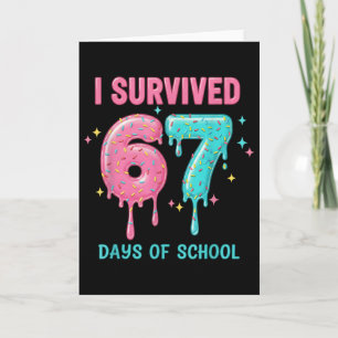 Tarjeta Sobreviví 67 Días De Escuela Divertido 67 Profesor